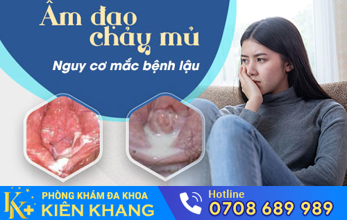 Âm đạo chảy mủ